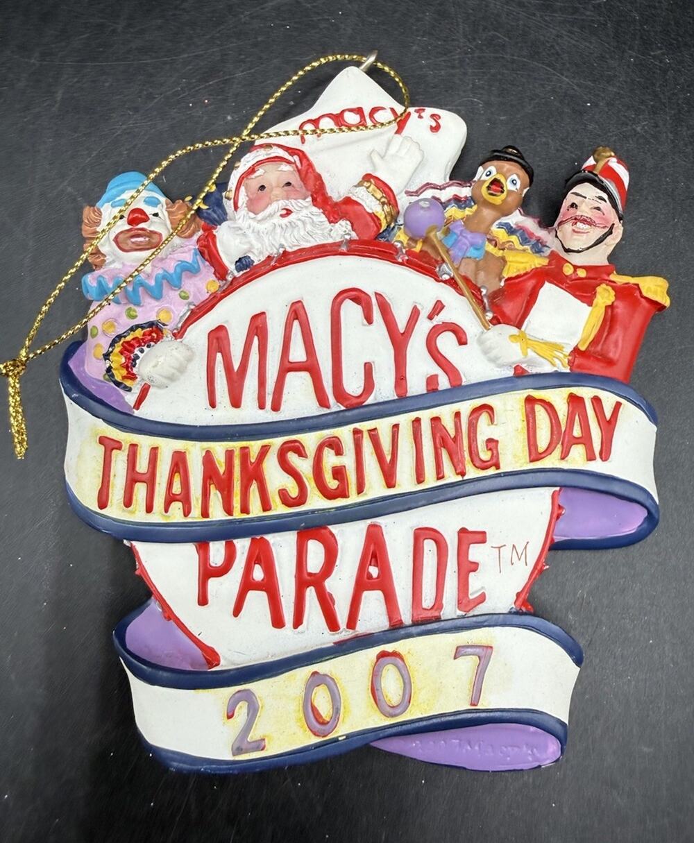 Kurt Adler Macy's Thanksgiving Day Parade 2007 Christmas Ornament VTG -Lo29